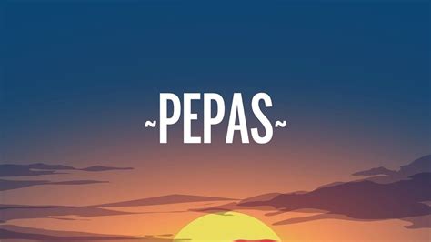 la discoteca song|pepas song english translation.